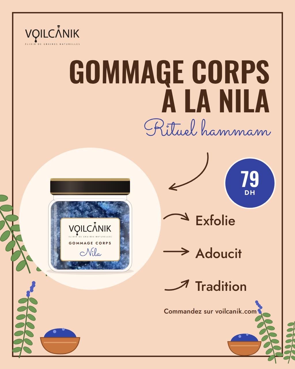 Gommage Corps à la Nila